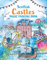Buy Scottish Castles: Magic Painting Book