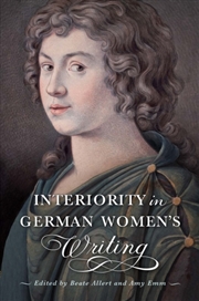 Buy Interiority in German Women's Writing