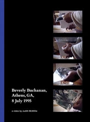 Buy Beverly Buchanan, Athens, GA, 8 July 1995 : A Video by Judith McWillie