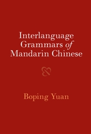 Buy Interlanguage Grammars of Mandarin Chinese