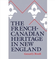 Buy The French-Canadian Heritage in New England