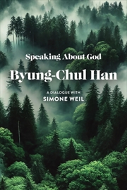 Buy Speaking About God : A Dialogue with Simone Weil