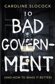 Buy Bad Government : And How To Make It Better
