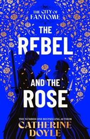 Buy The Rebel and the Rose