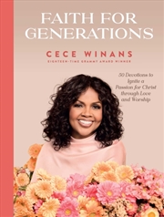 Buy Faith for Generations : 50 Devotions to Ignite a Passion for Christ Through Love and Worship