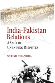 Buy India Pakistan Relations : A Saga of Unending Disputes