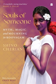 Buy Souls of Someone : Myth, Magic and Mourning in Koovagam