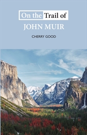Buy On the Trail of John Muir