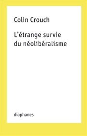 Buy L'etrange survie du neoliberalisme