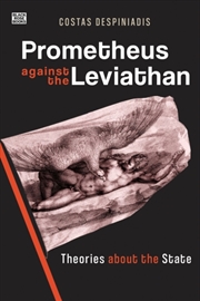 Buy Prometheus Against the Leviathan - Theories About the State