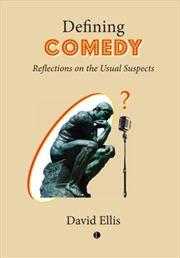Buy Defining Comedy : Reflections on the Usual Suspects
