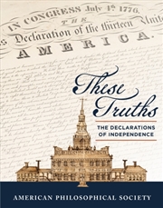 Buy These Truths : The Declarations of Independence