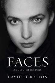 Buy Faces : A Cultural History