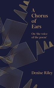 Buy A Chorus of Ears : On 'the voice of the poem'