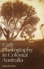 Buy Early Photography in Colonial Australia
