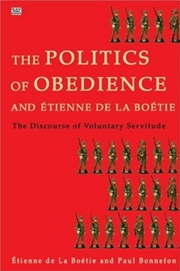 Buy Politics of Obedience - The discourse of voluntary servitude