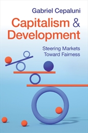 Buy Capitalism and Development : Steering Markets Toward Fairness