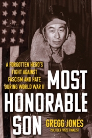 Buy Most Honorable Son : A Forgotten Hero's Fight Against Fascism and Hate During World War II