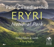 Buy Parc Cenedlaethol Eryri National Park : Etifeddiaeth ar Waith / A Living Legacy