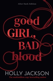 Buy Good Girl, Bad Blood : After Dark