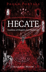 Buy Pagan Portals - Hecate, Goddess of Magick and Witchcraft