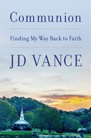 Buy Communion : Finding My Way Back to Faith