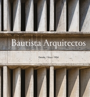 Buy Bautista Arquitectos : Since 1954