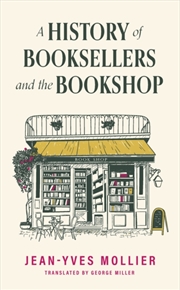 Buy A History of Booksellers and the Bookshop