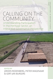 Buy Calling on the Community : Understanding Participation in the Heritage Sector, an Interactive Govern