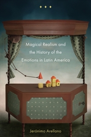 Buy Magical Realism and the History of the Emotions in Latin America