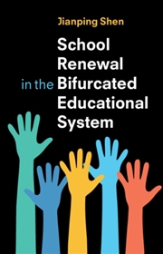 Buy School Renewal in the Bifurcated Educational System