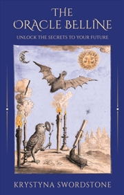 Buy The Oracle Belline : Unlock the Secrets to your Future