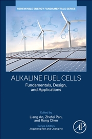 Buy Alkaline Fuel Cells : Fundamentals, Design, and Applications
