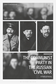 Buy The Communist Party in the Russian Civil War : A Political History