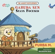 Buy Garuda Sen Stays Focused