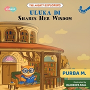 Buy Uluka Di Shares Her Wisdom