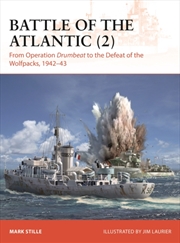 Buy Battle of the Atlantic (2) : From Operation Drumbeat to the Defeat of the Wolfpacks, 1942-43