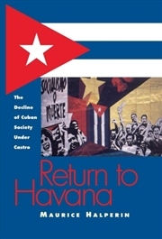 Buy Return to Havana : The Decline of Cuban Society Under Castro
