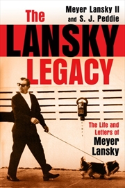 Buy The Lansky Legacy : The Life and Letters of Meyer Lansky