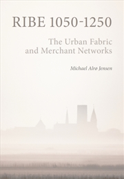 Buy Ribe 1050-1250 : The Urban Fabric and Merchant Networks