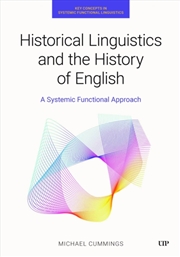 Buy Historical Linguistics and the History of English : A Systemic Functional Approach
