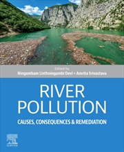 Buy River Pollution : Causes, Consequences and Remediation