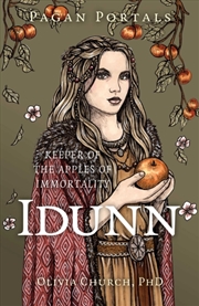 Buy Pagan Portals - Idunn : Keeper of the Apples of Immortality