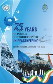 Buy 75 Years of India’s Contribution to UN Peacekeeping