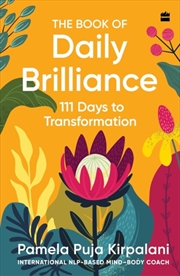 Buy The Book of Daily Brilliance : 111 Days to Transformation