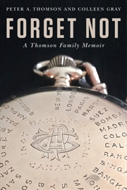 Buy Forget not : A Thomson Family Memoir