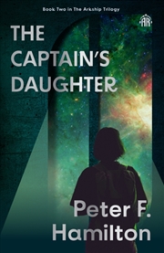 Buy The Captain's Daughter : Arkship Trilogy Book II