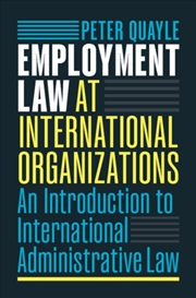 Buy Employment Law at International Organizations : An Introduction to International Administrative Law