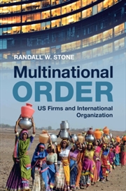 Buy Multinational Order : US Firms and International Organization