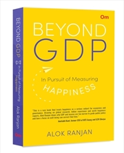 Buy Beyond GDP : In Pursuit of Measuring Happiness